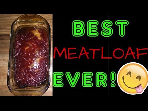 how-to:-best-meatloaf-ever!