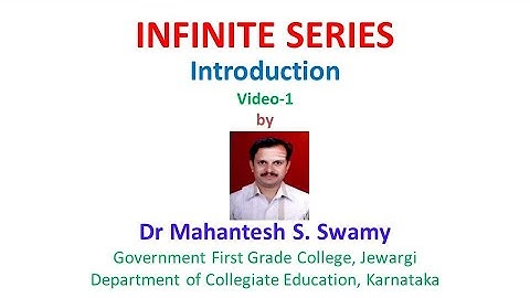 Mathematics: BSc-II Semester: Infinite Series (Video-1)
