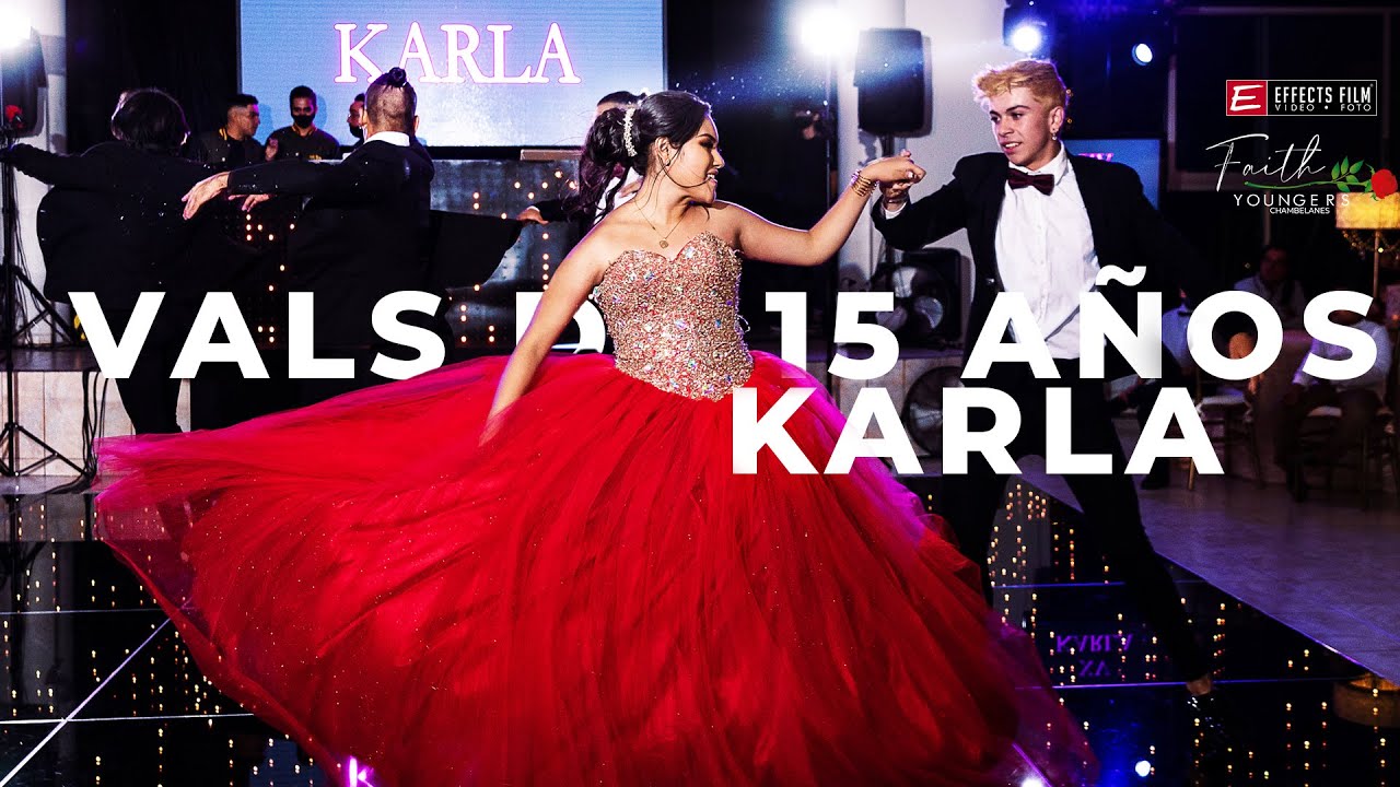 VALS DE 15 AÑOS KARLA FAITH YOUNGERS EFFECTS FILM - YouTube