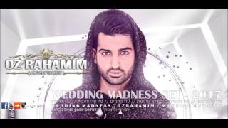 OZ RAHAMIM Wedding Madness Set 2017 OZ RAHAMIM Wedding Madness Set 2017