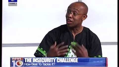 News@10: How Best To Tackle The Insecurity Challenge? 31/05/15 Interview