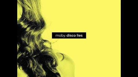 Moby - Disco Lies (Spencer & Hill Remix)