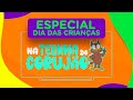 Na telinha do corujo especial dia das crianas