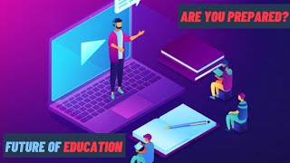 The Future of Education | Are you ready for it ? Get prepared with Edukit