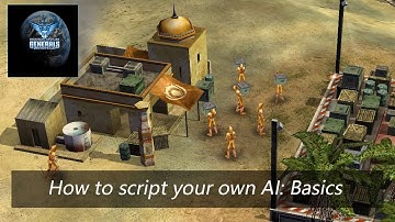 How to script your AI - 01 - Basics [C&C Generals Zero Hour Worldbuilder]