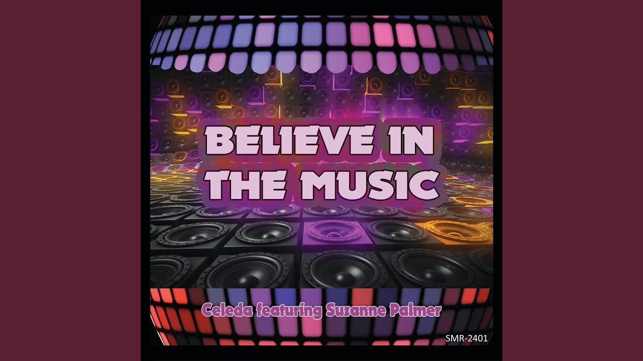 Believe In The Music (feat. Suzanne Palmer) (Special Tee & Sol