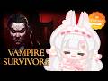 〘 おうち限定 〙参加型｜Vampire Survivors ｜みんなで一緒にサバイバル！〘 メンバーシップ会員限定配信 〙