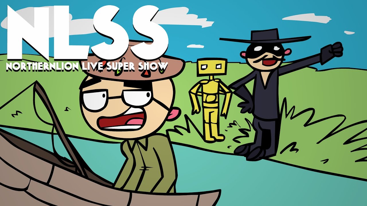 The Northernlion Live Super Show! [July 13th, 2016]