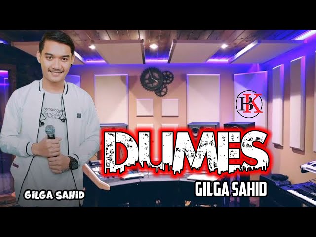 DUMES - Gilga Sahid class=