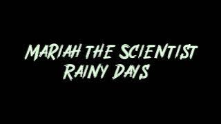 Mariah the Scientist - Rainy Days Instrumental