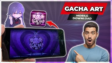 How to Get Gacha Art Download - Download & Play Gacha Art Mobile (iOS, Android)
