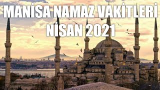 Manisa Namaz Vakitleri | NİSAN 2021