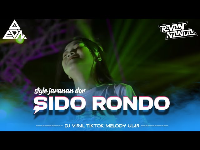 DJ SIDO RONDO - MELODY ULAR VIRAL TIKTOK TERBARU - STYLE CAMPURAN class=
