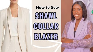 How to Sew SHAWL COLLAR BALZERS | No lining | DIY