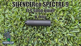 Silencerco Spectre 9 Review. Ultra Light Titanium Indestructible 9mm Can! 