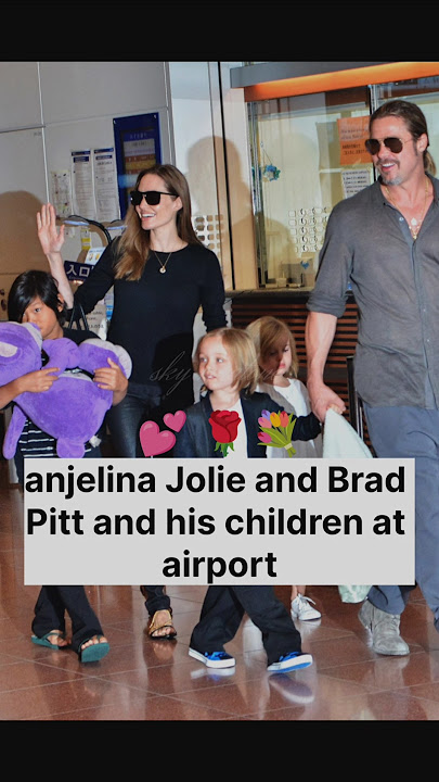 anjelina Jolie and his children 🌹💐 #anjelinajolie #shorts