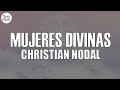 Christian Nodal - Mujeres Divinas (Letra/Lyrics)