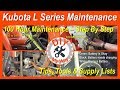 Kubota L Series 100 Hour Maintenance (#72)
