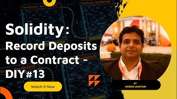 Solidity - Record Deposits to a Contract - DIY#13