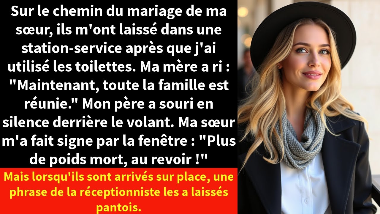 Sur le chemin du mariage de ma sœur, ils m'ont laissé dans une station-service après que j'ai