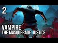 Vampire The Masquerade: Justice [Episode 2] An Intense Chase Through The Streets Of Venice At Night