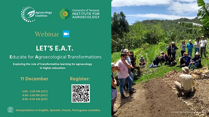 Agroecology Coalition Webinar Series #9: Let’s E.A.T: Educate for Agroecological Transformation
