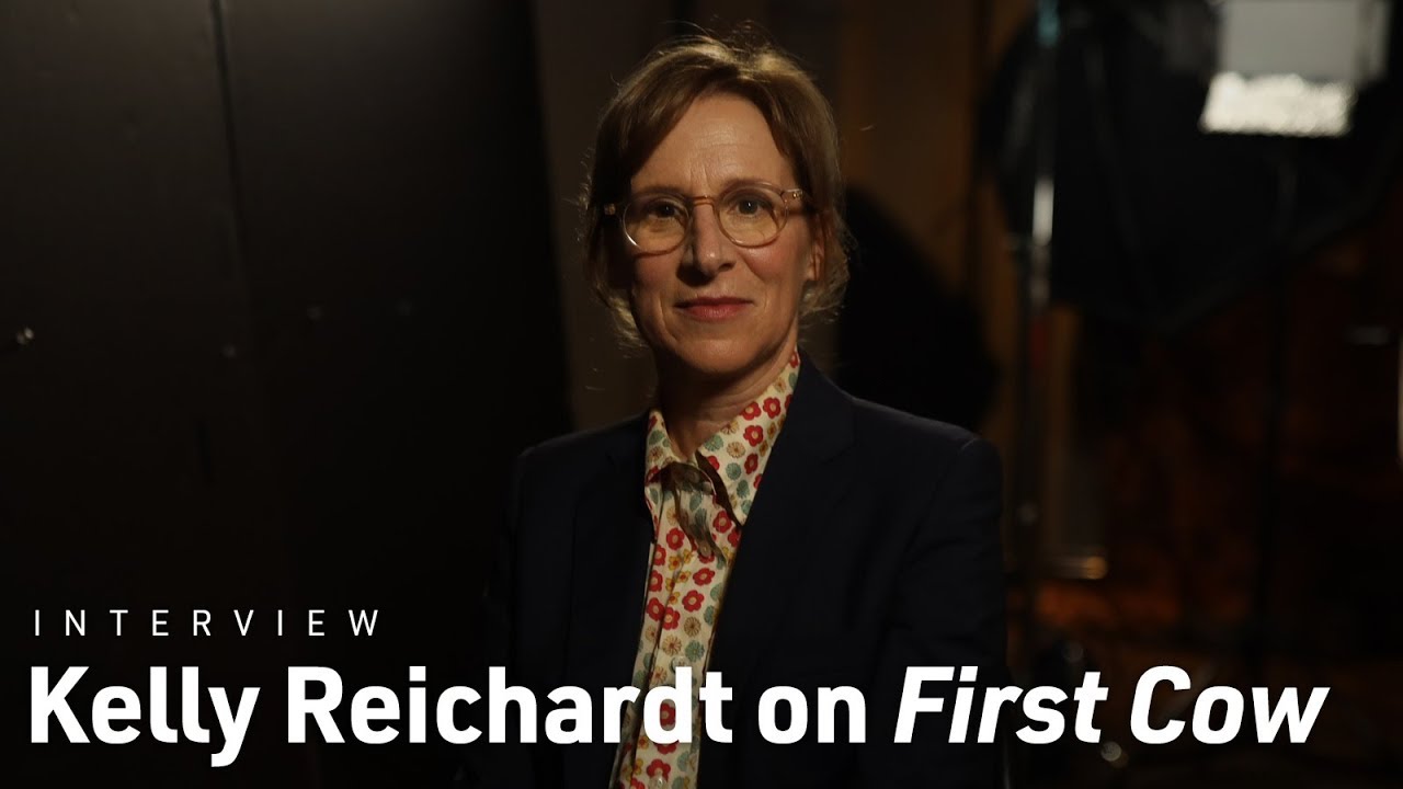Kelly Reichardt on First Cow, Influences, and Rethinking the Western