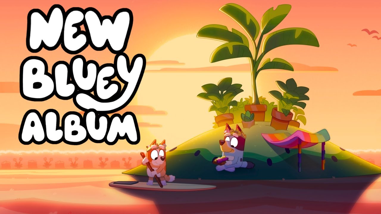 New Bluey Rug Island Album (All Music Track Details & Easter Eggs ...
