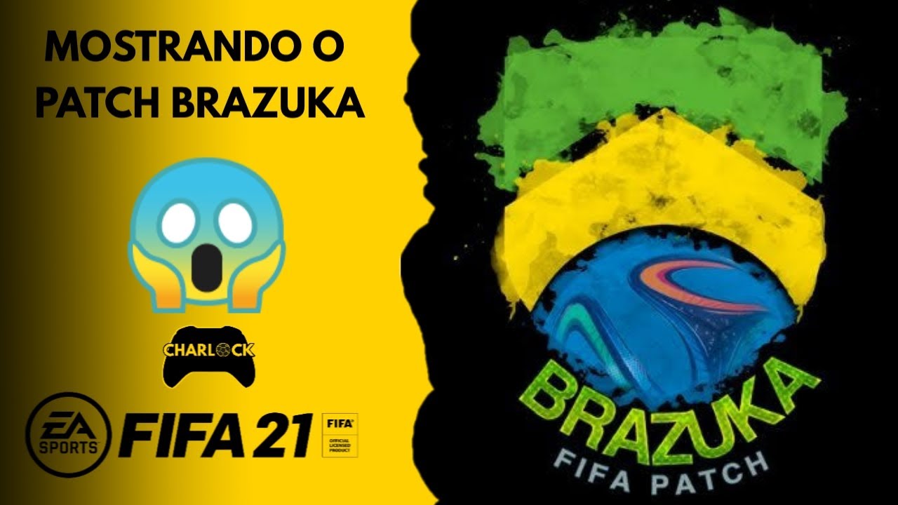 MOSTRANDO O PATCH BRAZUKA - FIFA 21