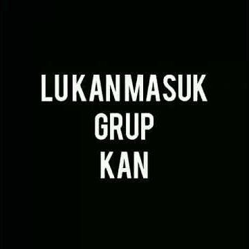 Story wa lucu buat grup chat