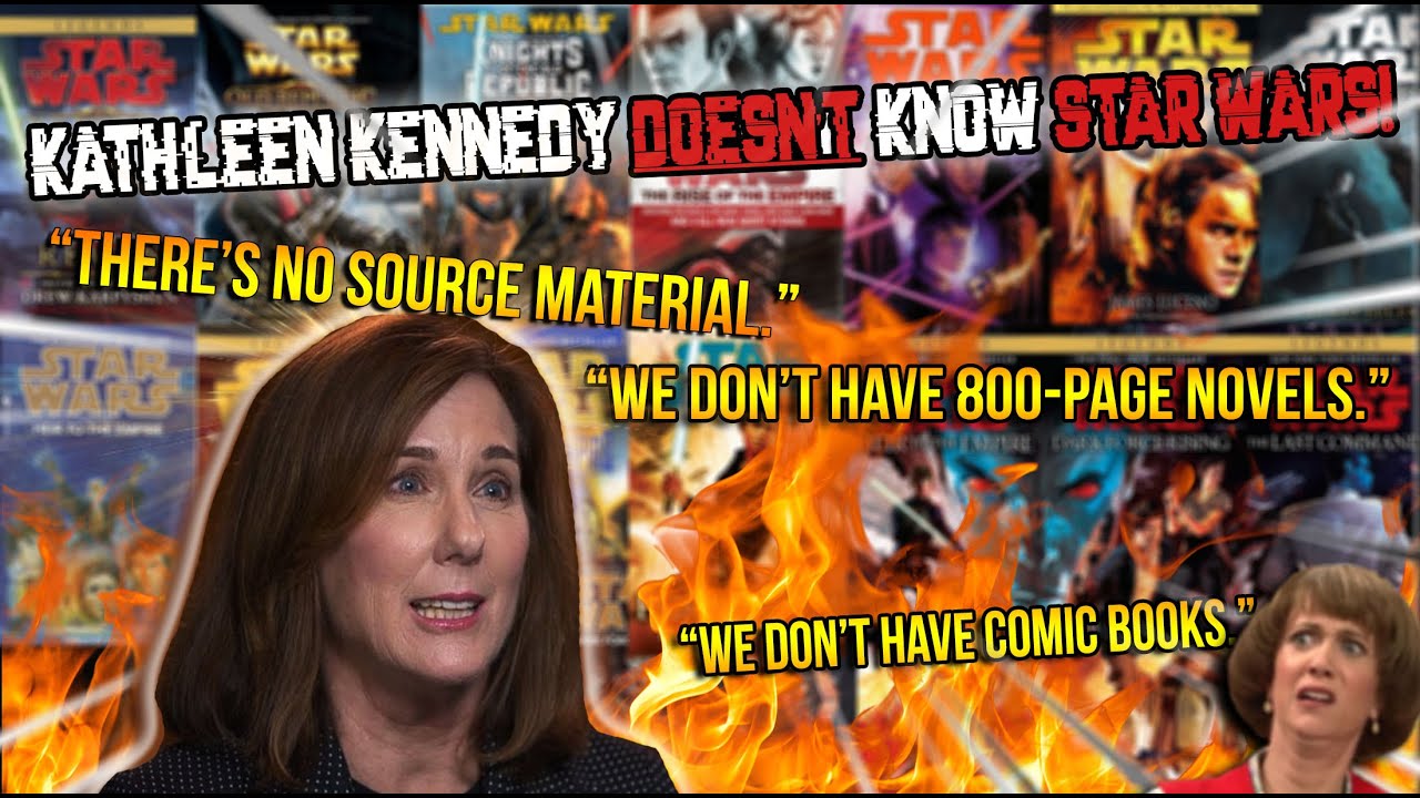 Kathleen Kennedy, star wars movies are bad, The star wars movies are bac, t...