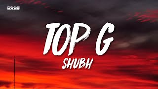 Top G - Shubh (Lyrics/English Meaning)