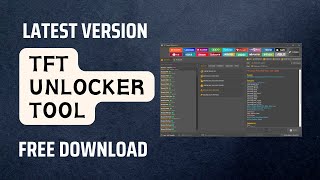Tft Unlock Tool Latest Version Tft Unlocker Tool Free Unlock Tool