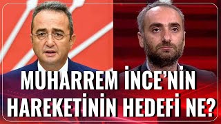 Muharrem İnce'nin Açıklamalarını İsmail Saymaz ve CHP Milletvekili Bülent Tezcan Değerlendirdi