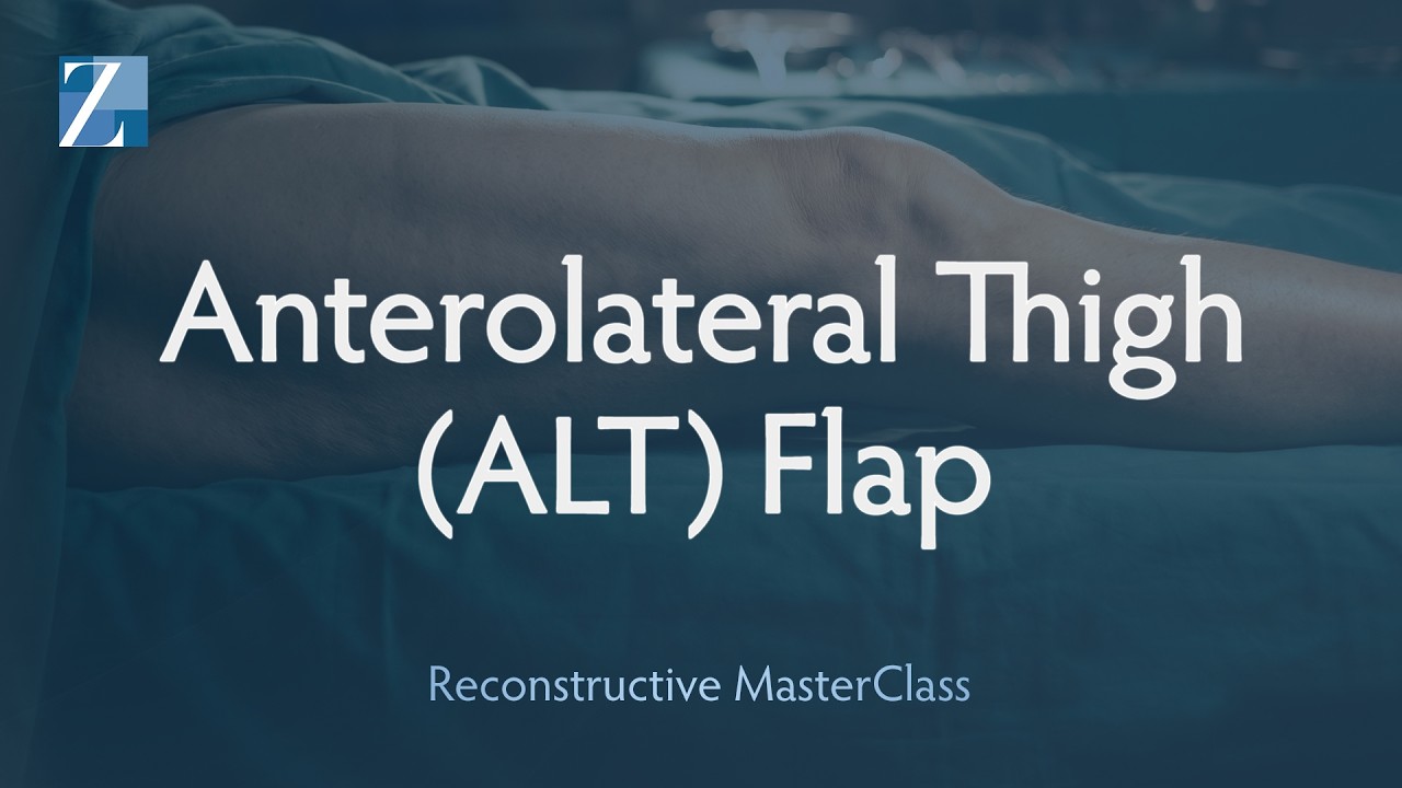 ALT Flap — Anterolateral Thigh Perforator Flap | Dr. Zenn - YouTube