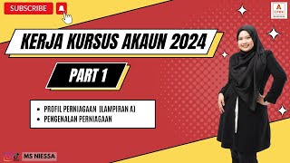 Kerja Kursus Akaun 2024 ( Bahagian 1: Profil Perniagaan & Pengenalan)