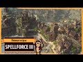 SpellForce III: обзор игры и рецензия