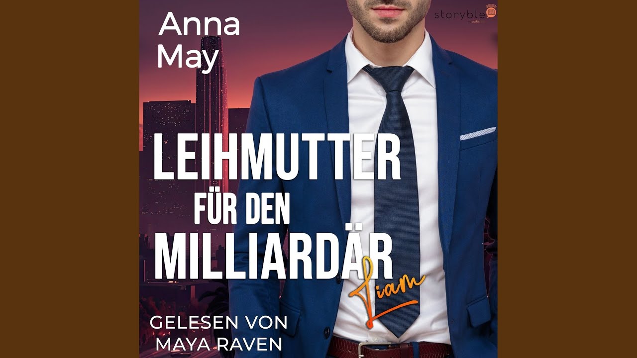 Kapitel 07 - Leihmutter für den Milliardär