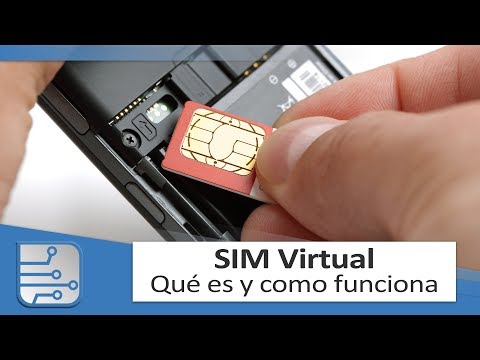 Qué es la SIM virtual o eSIM