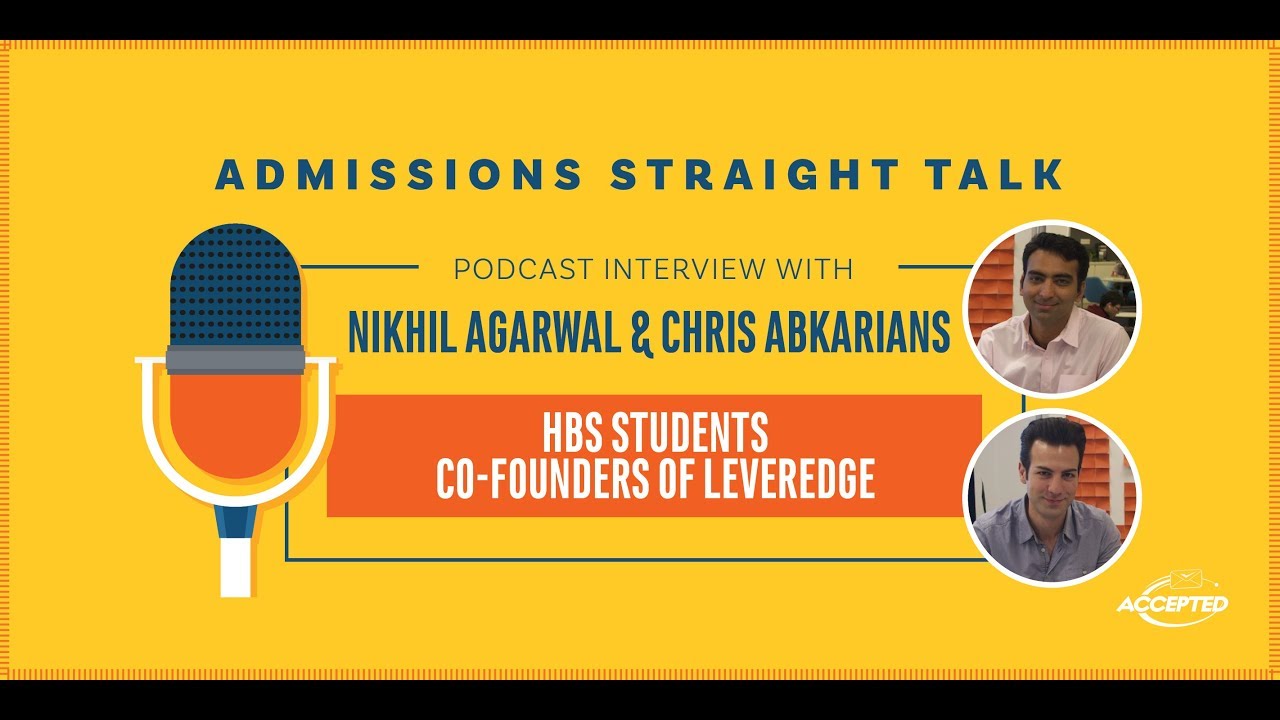Nikhil Agarwal Chris Abkarians HBS LeverEdge [podcast]
