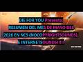 Resumenes Mensuales #33 : Mayo del 2026 en NCS (NoCopyrightSounds), e InternetSounds | DFY