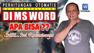 CARA CEPAT MENGHITUNG OTOMATIS di MS WORD