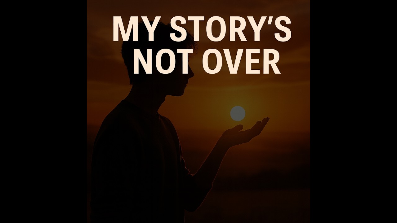 My Story's Not Over