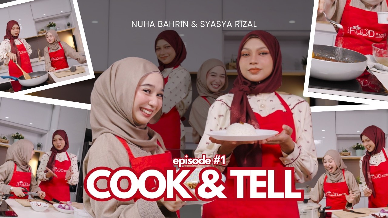 Nuha Bahrin & Syasya Rizal | Cook & Tell EP 1 - Rendang Dendeng