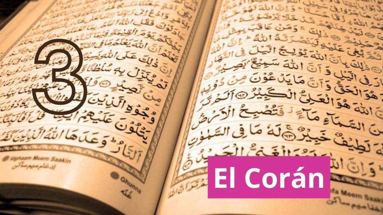 3. Entendiendo el Islam: el Corán 