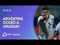 Argentina ganó, goleó y gustó ante Uruguay