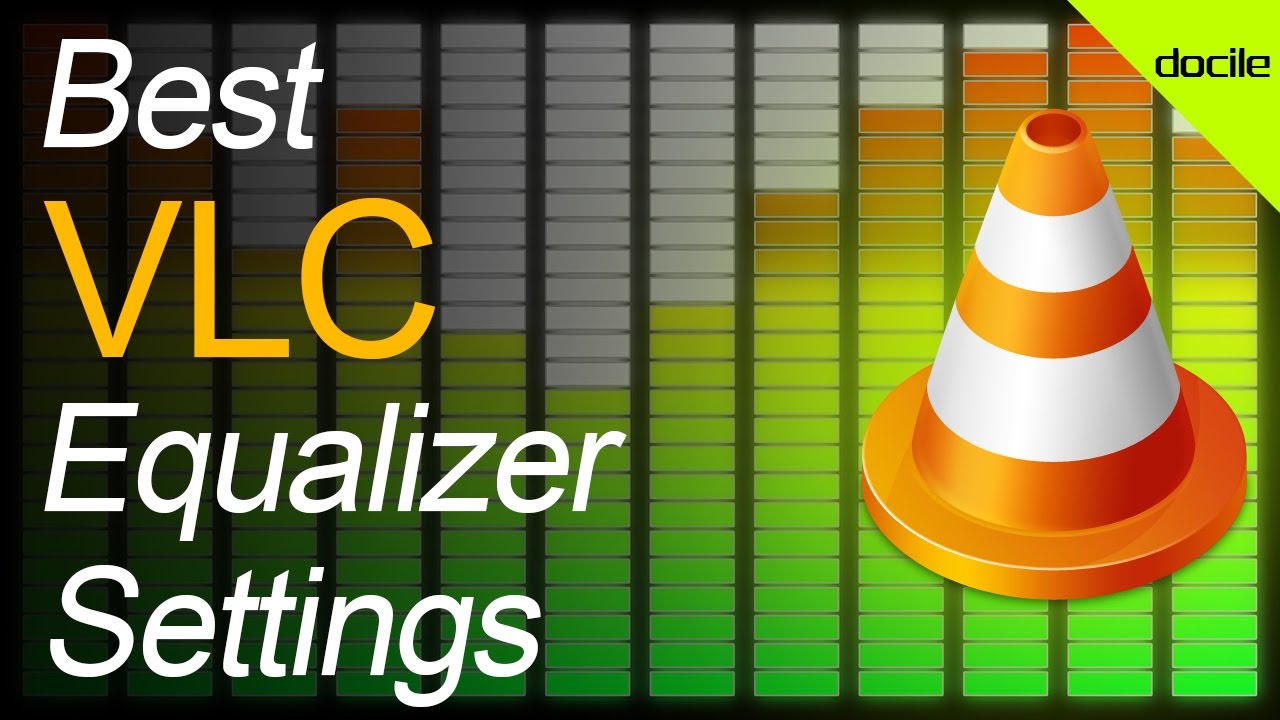 VLC Media Player Equalizer Settings ! - YouTube