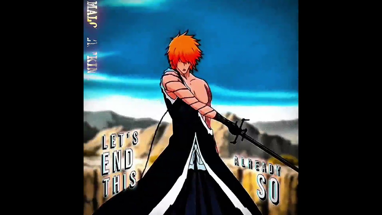 No Batido x Final Getsuga||bleach||Ichigo edit 