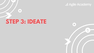 Step 3: Ideate