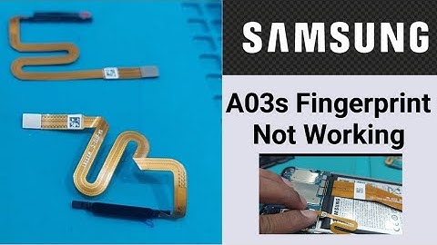 How to fix A03s fingerprint not working